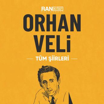 [Turkish] - Orhan Veli - Tüm Şiirleri