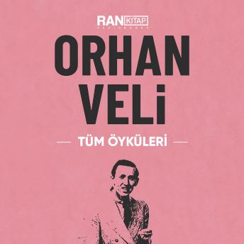 [Turkish] - Orhan Veli Tüm Öyküleri
