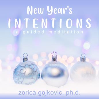 New Year's Intentions: A Guided Meditation