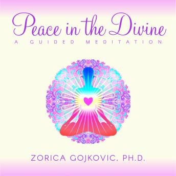 Peace in the Divine: A Guided Meditation