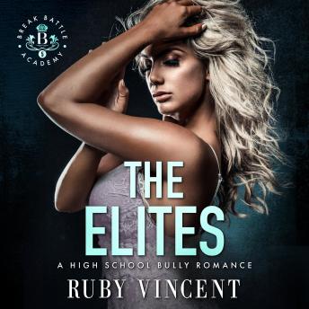 The Elites: A Reverse Harem Romance