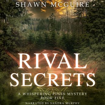 Rival Secrets: A Whispering Pines Mystery, Book 5