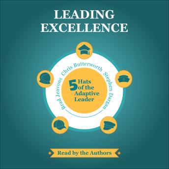 Leading Excellence: 5 Hats of the Adaptive Leader