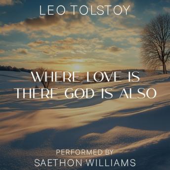 Where Love is There God is Also