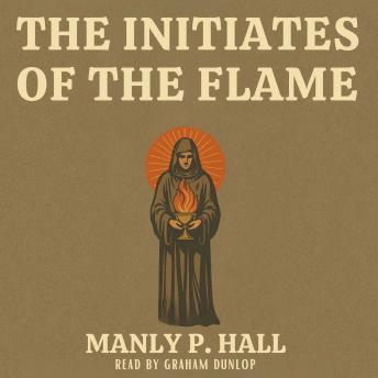 The Initiates of the Flame