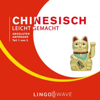 [German] - Mandarin Leicht Gemacht - Absoluter Anfänger - Teil 1 von 3