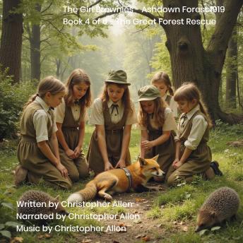The Girl Brownies - Ashdown Forest 1919: Book 4 of 6 - The Great Forest Rescue