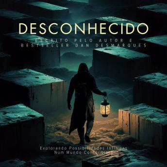 [Portuguese] - Desconhecido: Explorando Possibilidades Infinitas Num Mundo Conformista