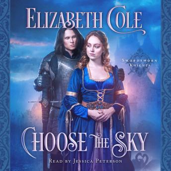 Choose the Sky: A Medieval Romance Cover
