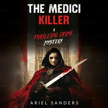 The Medici Killer: A Thrilling Crime Mystery