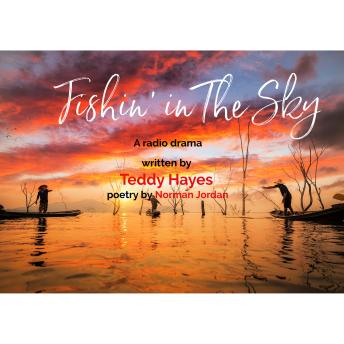 FISHIN IN THE SKY