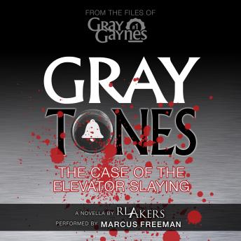 Gray Tones: The Case of the Elevator Slaying