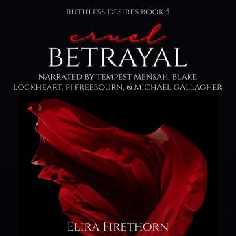 Cruel Betrayal: A Dark WhyChoose Romance