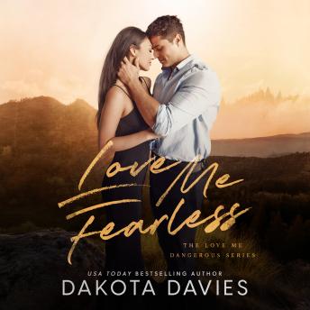 Love Me Fearless: A Small Town Suspense Romance