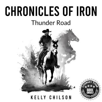 Chronicles Of Iron: Thunder Road