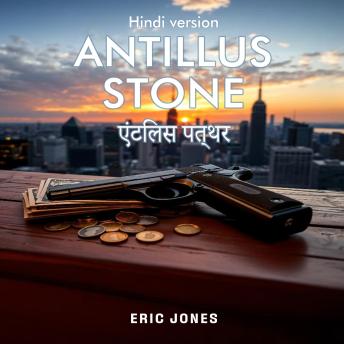 [Hindi] - Antillus Stone: Hindi Version