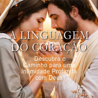 [Portuguese] - A Linguagem do Coração