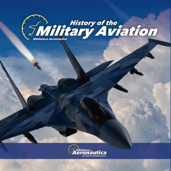 History of the  Military Aviation