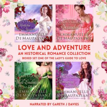 Love and Adventure - an Historical Romance Collection: boxed set one of The Lady's Guide to Love series