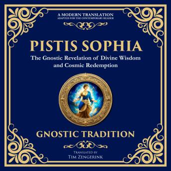 Pisits Sophia: The Mystical Teachings of Light and Redemption