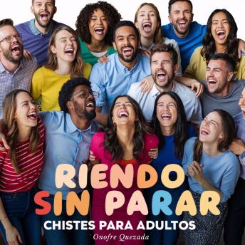 [Spanish] - Riendo  Sin  Parar  Chistes  Para  Adultos