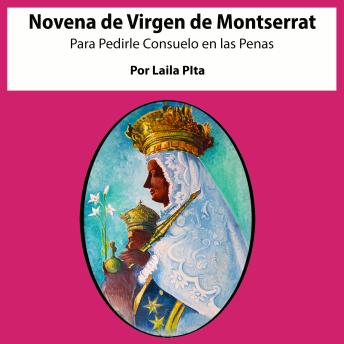 [Spanish] - Novena a la Virgen de Montserrat para pedirle consuelo en las penas