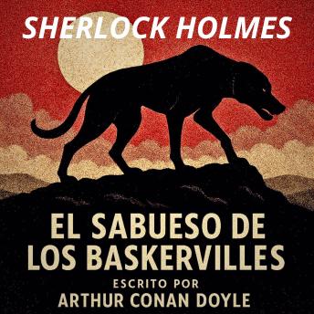 [Spanish] - El Sabueso de Los Baskervilles