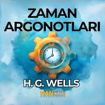 [Turkish] - Zaman Argonotları