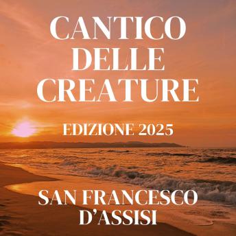 [Spanish] - Cantico delle Creature: Edizione 2025