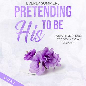 Pretending to be His: A Billionaire Fake Dating Romance