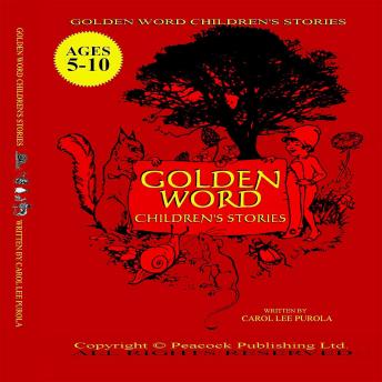 Golden Word Children’s Stories: Audiobook Edition Read By Alicia
