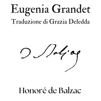 [Italian] - Eugenia Grandet: Traduzione di Grazia Deledda