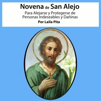 [Spanish] - Novena De San Alejo para Alejarse y Protegerse de Personas Indeseables y Dañinas