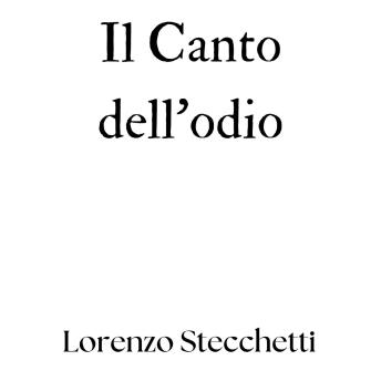 [Italian] - Il Canto dell'odio