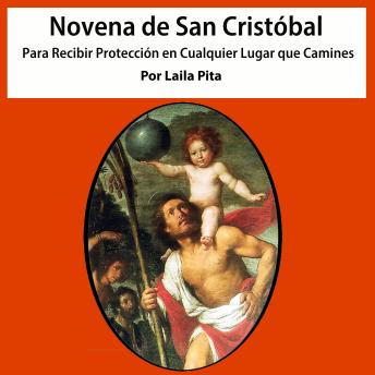 [Spanish] - Novena De San Cristóbal para Recibir Protección en Cualquier Lugar que Camines