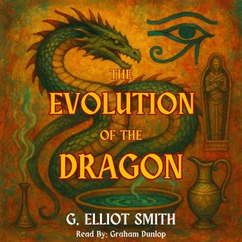 The Evolution of the Dragon