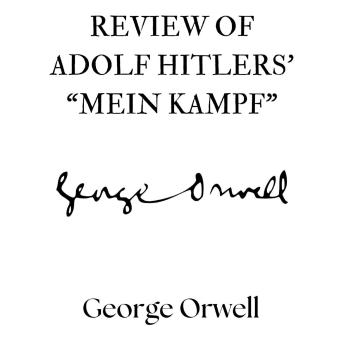 Review of Adolf Hitler's 'Mein Kampf'