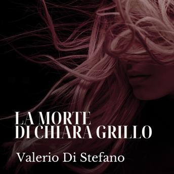 [Italian] - La morte di Chiara Grillo