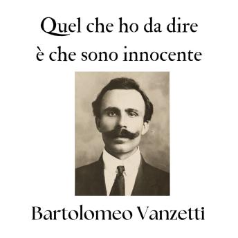 [Italian] - Quel che ho da dire è che sono innocente