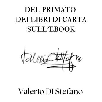[Italian] - Del primato dei libri di carta sull'ebook