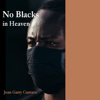 No Blacks in Heaven