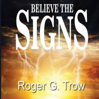 Believe the Signs