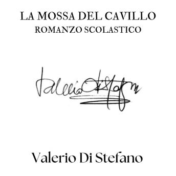 [Italian] - La mossa del cavillo: Romanzo scolastico