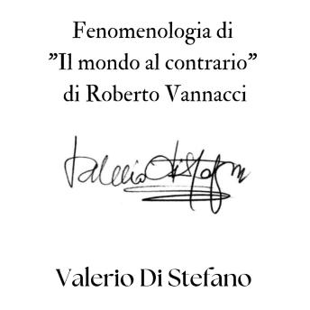 [Italian] - Fenomenologia di 'Il mondo al contrario' di Roberto Vannacci