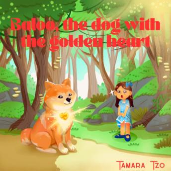 Baloo,the dog with the golden heart - Tamara Tzo