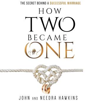 How Two Became One: The Secret Behind a Successful Marriage
