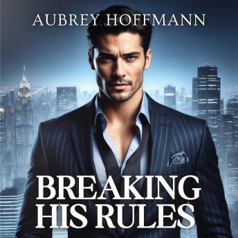 Breaking His Rules