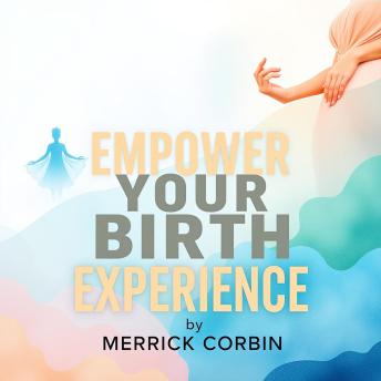 Empower Your Birth Experience: A Modern Guide to Natural Choices: 'Elevate your birthing journey! Dive into captivating audio lessons for a confident, natural experience.'
