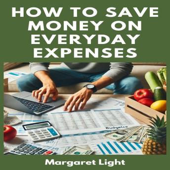 How to Save Money on Everyday Expenses