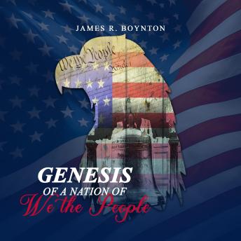 Genesis of a Nation of We the People